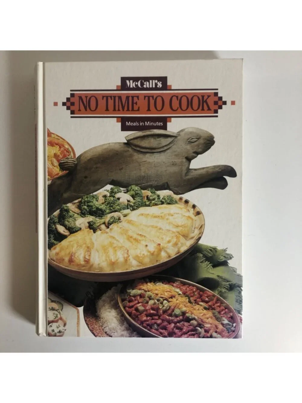 McCalls No Time to Cook Meals in Minutes Hardcover Cookbook 1985